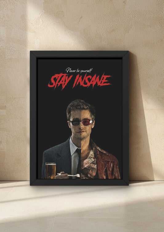 ‘STAY INSANE’ Wall Frame